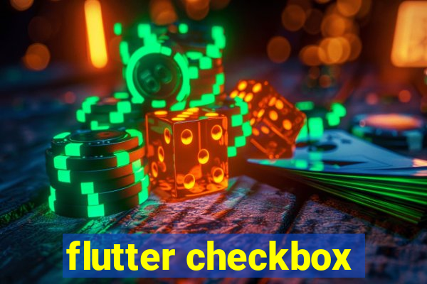 flutter checkbox